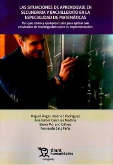 las situaciones de aprendizaje en secundaria y bachillerato en la especialidad de matemáticas-miguel angel jimenez rodriguez-9788410813649