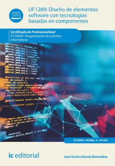 diseño de elementos software con tecnologias basadas en componentes. ifct0609 (ebook)-jose carlos garcia bermudez-9788411039949