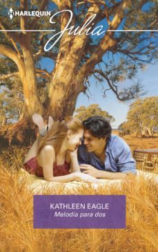 melodia para dos (ebook)-kathleen eagle-9788411055949