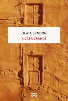 a casa grande (ebook)-olaia sendon-9788411107549