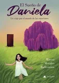 el sueño de daniela-marisa morales ballesteros-9788411155649