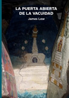 la puerta abierta de la vacuidad-james low-9788411239349
