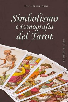 simbolismo e iconografia del tarot-julio peradejordi-9788411720649