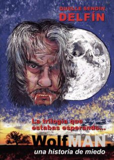 wolfman, una historia de miedo-delfin quelle sendin-9788411750349