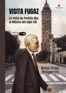 visita fugaz-michael ortega perezguerrero-9788411754149