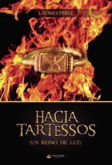 hacia tartessos (un reino de luz) (ebook)-f.j. gomez perez-9788411755849