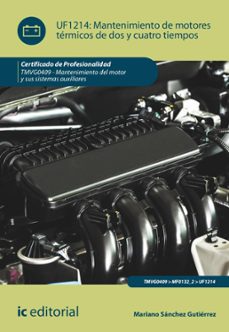 mantenimiento de motores termicos de dos y cuatro tiempos. tmvg0409 (ebook)-9788411840149