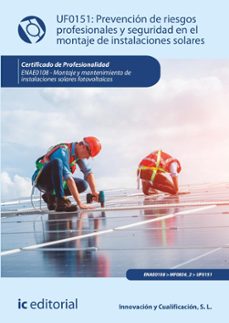(i.b.d.) enae0108 prevención de riesgos profesionales y seguridad en el montaje de instalaciones solares.-9788411841849