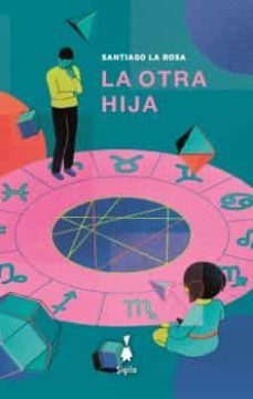la otra hija-santiago la rosa-9788412040449