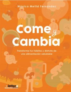 come y cambia-monica mellid fernandez-9788412162349