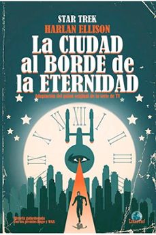 star trek. la ciudad al borde de la eternidad-harlan ellison-9788412169249
