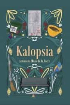 kalopsia-almudena misis de la torre-9788412266849