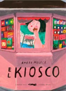 el kiosco-anete melece-9788412270549
