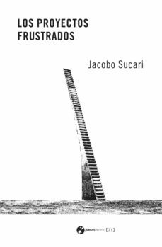 los proyectos frustrados (ebook)-jacobo sucari-9788412313949