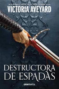 destructora de espadas (destructora de reinos 2)-victoria aveyard-9788412473049
