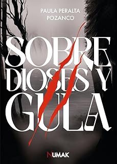 sobre dioses y gula 2-paula peralta pozanco-9788412639049