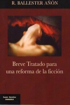 breve tratado para una reforma de la ficcion-9788412736649
