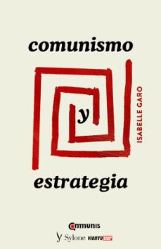 comunismo y estrategia-isabelle garo-9788412831849