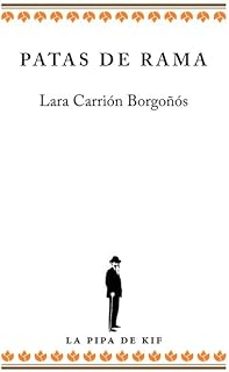 patas de rama-lara carrion borgoños-9788412936049