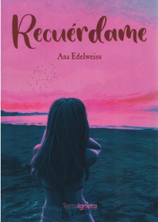 recuerdame-ana edelweiss-9788412961249