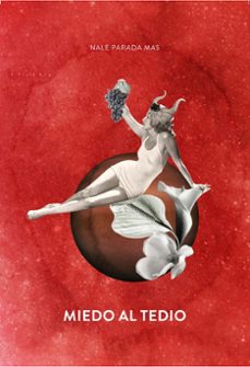 miedo al tedio-nale parada mas-9788412968149