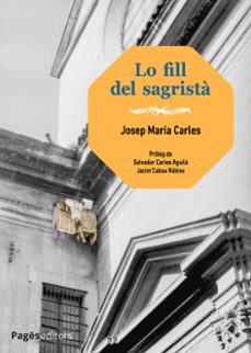 lo fill del sagrista-josep maria carles aguila-9788413035949