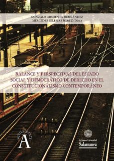 balance y perspectivas del estado social y democratico de derecho en el constitucionalismo contemporaneo (ebook)-9788413111049