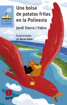 una bolsa de patatas fritas en la polinesia (ebook)-jordi sierra i fabra-9788413182049