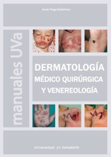 dermatologia medico quirurgica y venereologia-jesus vega gutierrez-9788413202549