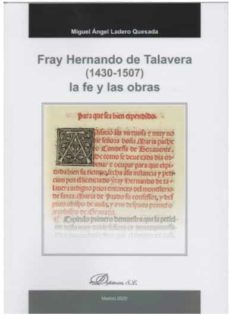 fray hernando de talavera (1430-1507) la fe y las obras-9788413247649