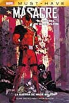 masacre: la guerra de wade wilson-9788413349749