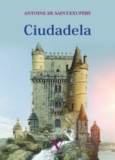 ciudadela.-antoine de saint exupery-9788413373249