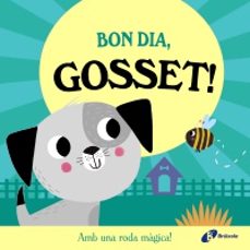 bon dia, gosset!-rob abbott-9788413495149