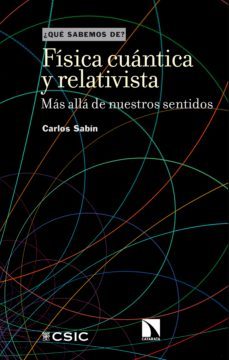 fisica cuantica y relativista (ebook)-carlos sabin-9788413525549