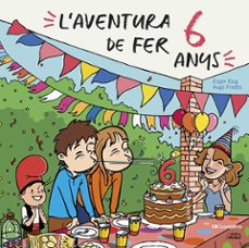 l aventura de fer 6 anys-roger roig cesar-9788413562049