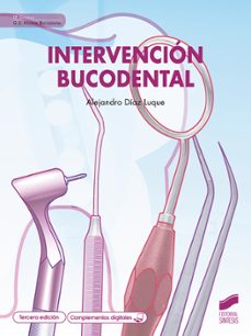 intervención bucodental (3.ª edición)-alejandro diaz luque-9788413574349