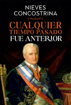 cualquier tiempo pasado fue anterior-9788413842349