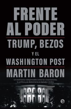 frente al poder (ebook)-martin baron-9788413848549