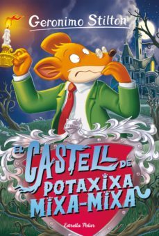 el castell de potaxixa mixa-mixa-9788413890449