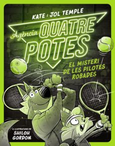 agencia quatre potes 3. el misteri de les pilotes robades-9788413893549