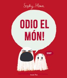 odio el mon!-sophy henn-9788413899749