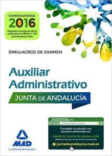 auxiliares administrativos de la junta de andalucia. simulacros de examen (2ª ed.)-francisco ivan banderas martin-9788414200049
