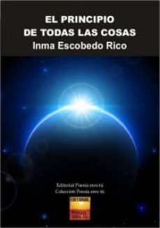 el principio de todas las cosas-inma escobedo rico-9788415006749