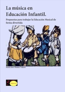 la musica en la educacion infantil (ebook)-maria jose montes valero-9788415111849