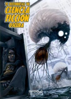 15 historietas de ciencia ficcion oscura-9788415153849