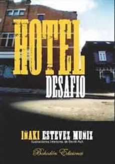 hotel desafio-iñaki estevez muñiz-9788415172949