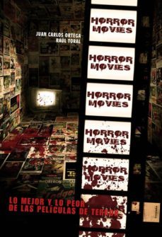 horror movies vol. 1: lo mejor y lo peor del cine de terror (cole ccion cult movies)-9788415201649