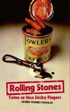 rolling stones: como se hizo sticky fingers-javier cosmen concejo-9788415405849