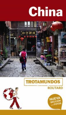 china 2017 (trotamundos - routard)-philippe gloaguen-9788415501749