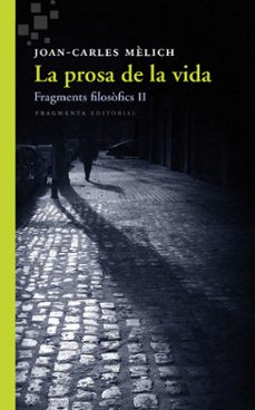 la prosa de la vida (catala)-9788415518549